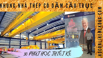 Nhà Thép Thiết Kế Khung Có Dầm Cầu Trục