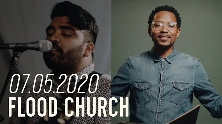 Flood Church Live - July 5, 2020 | "The Satisfied ...