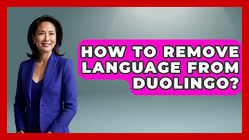 How To Remove Language From Duolingo? - The Language Library