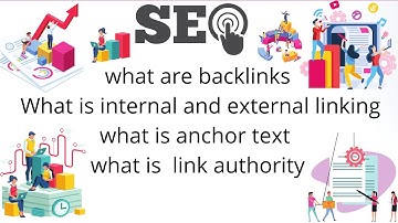 Lesson 19 |  what is backlinks | internal and external linking | anchor text | link authority