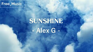 Video thumbnail of "Sunshine - Alex G |Lyrics|"