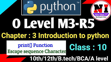 O level python July 2022 Exam || M3 R5 python programming class and notes || python Escape Sequence