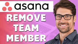 How to Remove a Team Member in Asana (Full Guide)