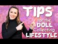 Tips for the doll collecting lifestyle