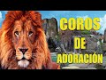 2 Hora coros de adoración Coros de adoracion viejtos pero muy bonitos Vol.1