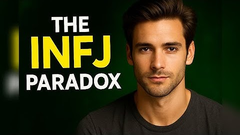 The INFJ Paradox (what every INFJ should know about their uniqueness)