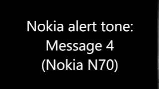 Nokia alert tone - Message 4 (Nokia N70)