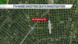 7th Ward shooting death investigation