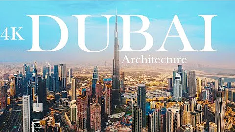 Dubai, United Arab Emirates Architecture in 4K UHD