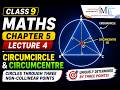 Class 9 Maths Chapter 5 Lecture 4 | Circumcircle &amp; Circumcentre | Circles Through 3 Points