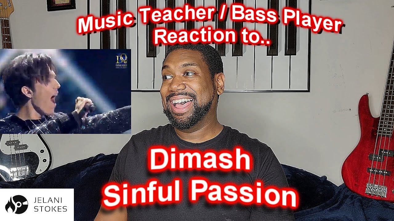 Dimash Reaction Video Sinful Passion - Music Teacher/ Bass Player Reacts