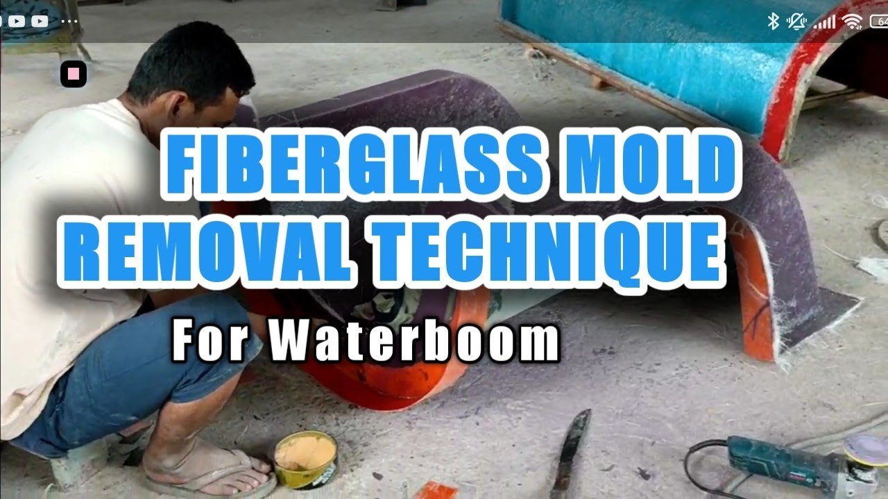 FIBERGLASS MOLD REMOVAL TECHNIQUE FOR WATERBOOM YouTube