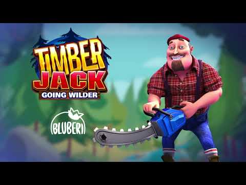 Timber Jack Going Wilder by Bluberi