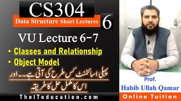CS304 Short Lectures | VU CS304 lecture 6 and 7 | CS304 Assignment No1 Solution 2021