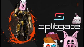 SPLITGATE IS ACTUALLY PRETTY FUN