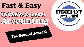 IGCSE and O Level Accounting - The General Journal