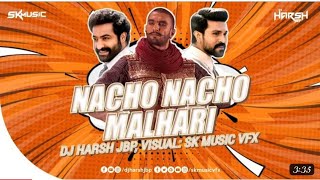 #nacho #malhari#taporimix#tranding Nacho Nacho X Malhari Tapori Remix DJ HARSHBJBP visualby skmusic