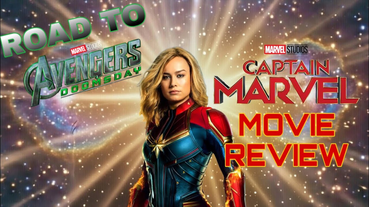 Captain Marvel Review | Road to Avengers: Doomsday - YouTube