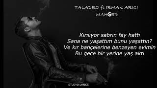 Taladro ft Irmak Arıcı - Mahşer (Avuçların İçine Dünya Dökerim) Resimi