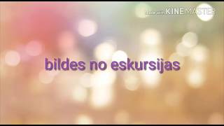 Bildes No Ekskursijas.