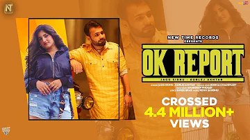 Ok Report (Full Video) | Jagg Sidhu, Shree Brar | Jessica Chaudhary | Gurlej Akhtar | New Songs 2021