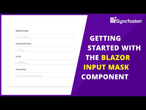 Getting Started with the Blazor Input Mask Component