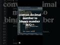 How to convert decimal number to binary number in c++ #shorts #youtubeshorts #programming#coding#c++