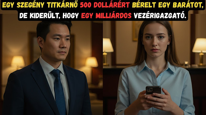 Egy szegény titkárnő 500 dollárért bérelt barátot, de ő milliárdos vezérigazgató lett.