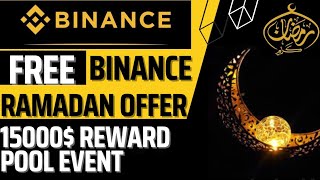 Free Binance Ramadan offer|15000$ Pool Rewards|Technical Shahnavi screenshot 4