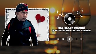 Download lagu Derby Romero - Gelora Asmara (Cover by Mas Black)