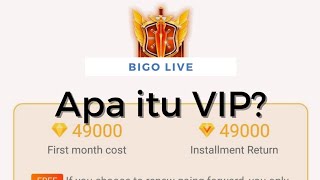 Apa Itu Vip Bigo Live?