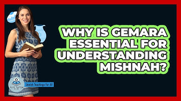 Why Is Gemara Essential For Understanding Mishnah? - Jewish Teachings For All