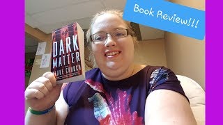 Dark Matter by Blake Crouch | Book Review