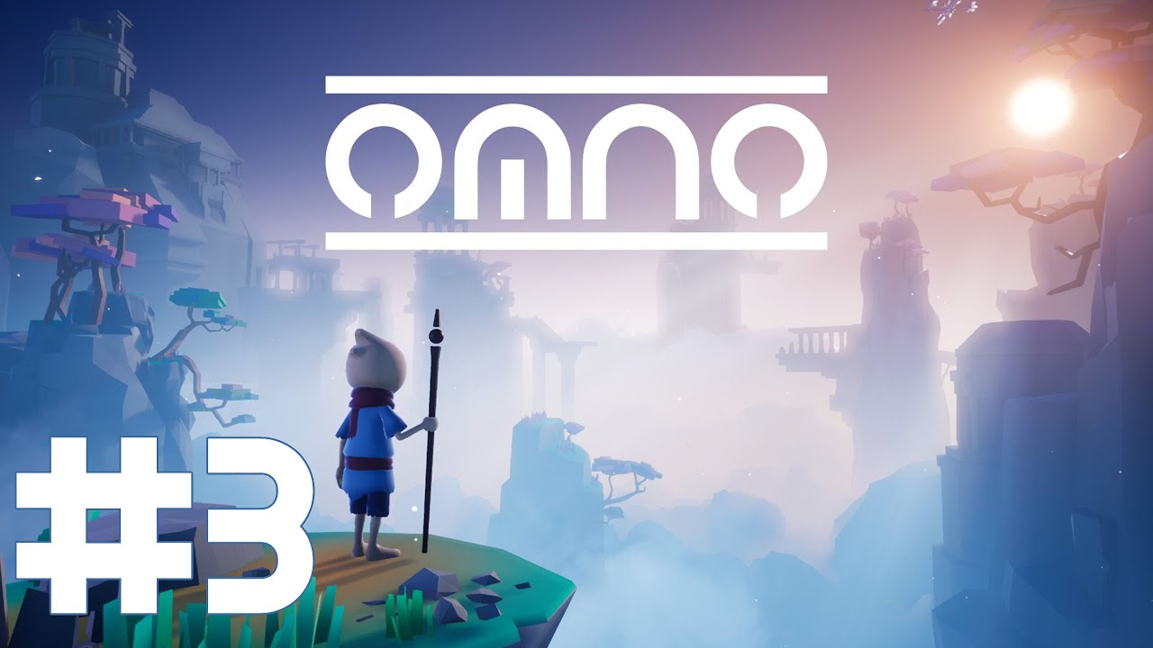 Omno - Part 3