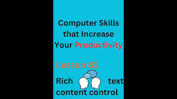 Computer Skills that Increase Your Productivity || Lesson 81 Developer and Rich text content control