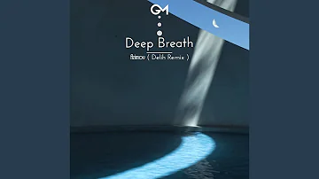 Deep Breath