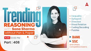 Bank, SSC and Other Competitive Exams | Trending Reasoning with Sona Sharma | Part #408