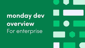 monday dev overview (enterprise) | monday.com tutorials