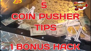 5 Coin Pusher Tips and a Bonus Hack