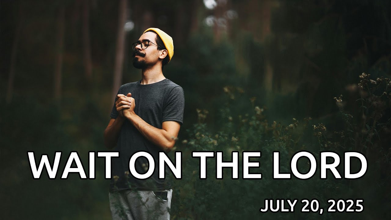 Wait On the LORD