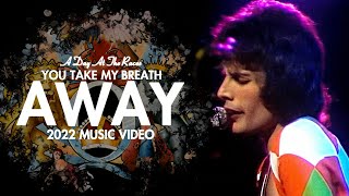 You Take My Breath Away (2022 Music Video) - Queen