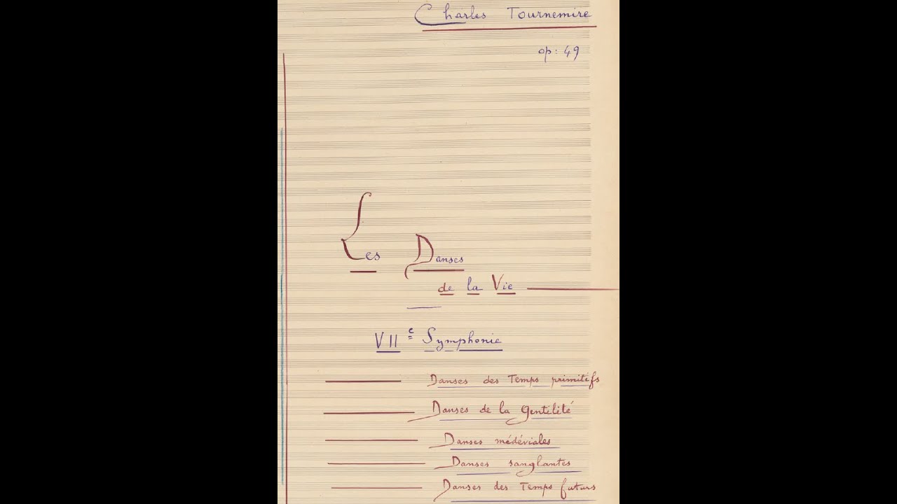 Charles Tournemire - Symphony No. 7 "Les danses de la vie" (Score Video)