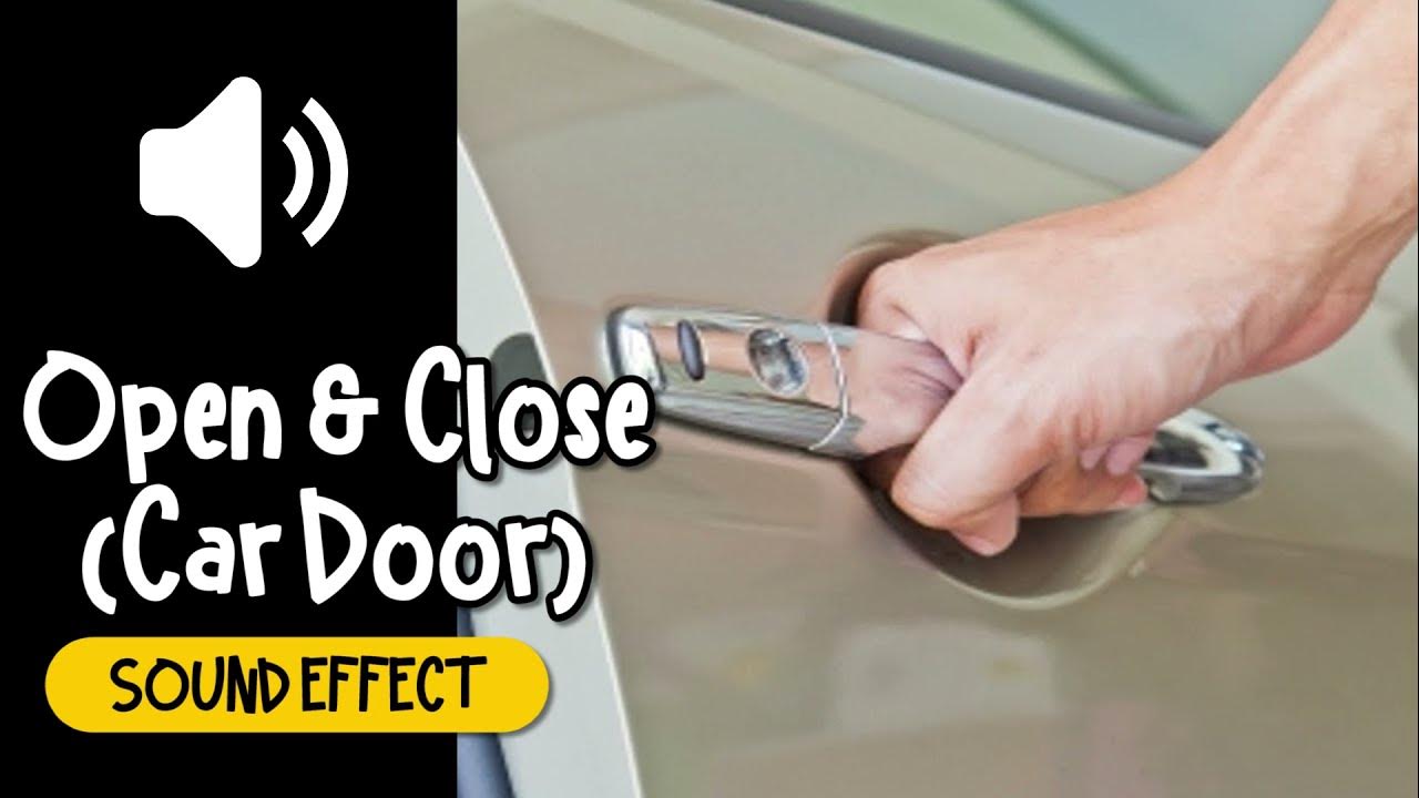Open & Close (Car Door) Sound Effect 車門 開關 音效 (High Quality) YouTube