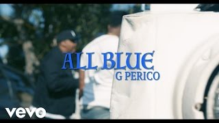 G Perico - All Blue chords