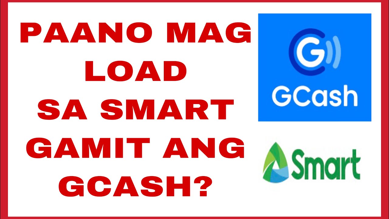 PAANO MAG LOAD SA SMART GAMIT ANG GCASH YouTube PAANO MAG LOAD SA SMART GAMIT ANG GCASH YouTube