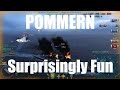 T9 KM Pommern - Surprisingly Fun