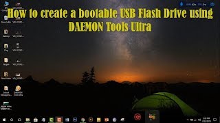 How to Create a bootable USB Flash Drive using DAEMON Tools Ultra