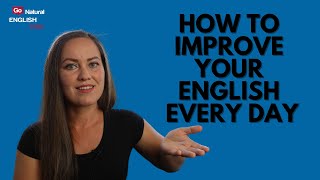 How to Improve Your English Every Day