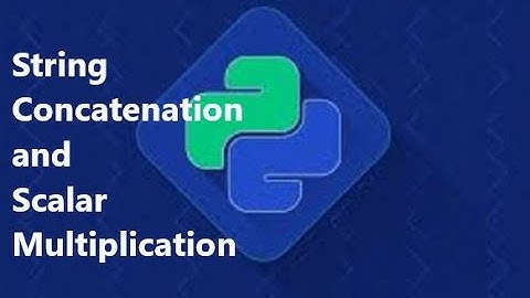 String Concatenation | Scalar multiplication with Strings | in Hindi