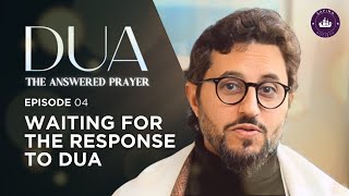 The Key to Dua | EP. 4 | Ramadan 2024 with Dr. Shadee Elmasry